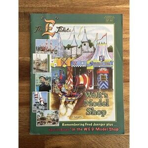 The E Ticket Walt's Model Shop Disney Magazine 2004